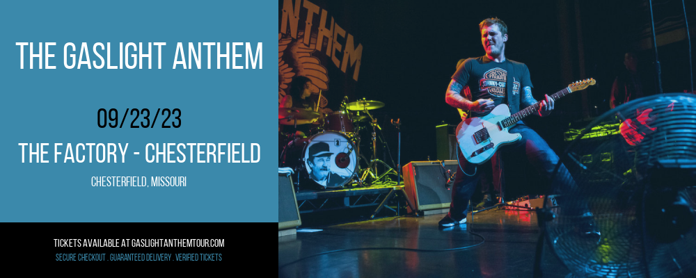 The Gaslight Anthem at The Gaslight Anthem Tour tickets The Gaslight Anthem at The Gaslight Anthem Tour